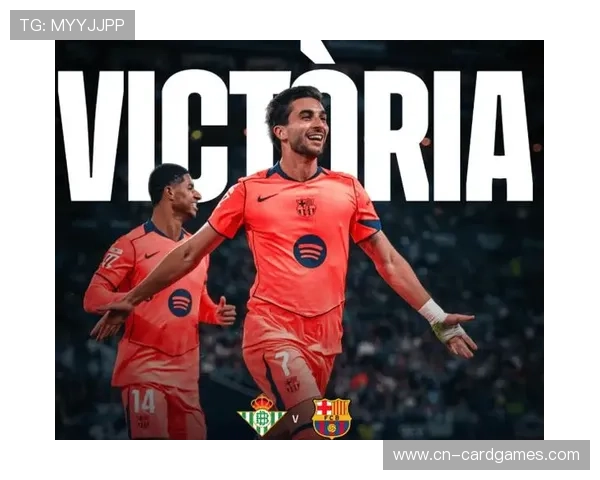 巴萨5-3客胜皇家贝蒂斯，费兰·托雷斯帽子戏法引领进球大战